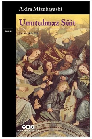 Unutulmaz Süit – Akira Mizubayashi – Yapı Kredi Yayınları kitap kapağı