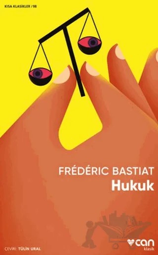 Hukuk – Frederic Bastiat – Can Yayınları kitap kapağı