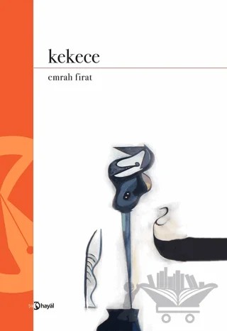 Kekece – Emrah Firat – Hayal Yayınları kitap kapağı