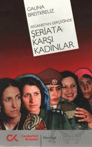 Afganistan Gerçeğinde Şeriata Karşı Kadınlar – Galina Breitkreuz – Cumhuriyet Kitapları kitap kapağı