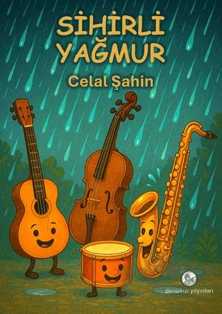 Sihirli Yağmur – Celal Şahin – Denizkızı Yayınları kitap kapağı