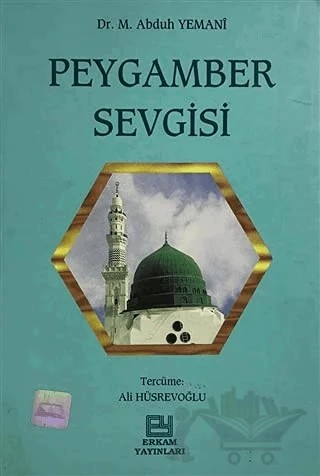 Peygamber Sevgisi – Abduh Yemani – Erkam Yayınları kitap kapağı