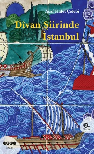 Divan Şiirinde İstanbul – Asaf Halet Çelebi – Hece Yayınları kitap kapağı