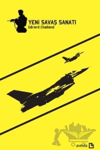 Yeni Savaş Sanatı – Gerard Chaliand – Avesta Yayınları kitap kapağı