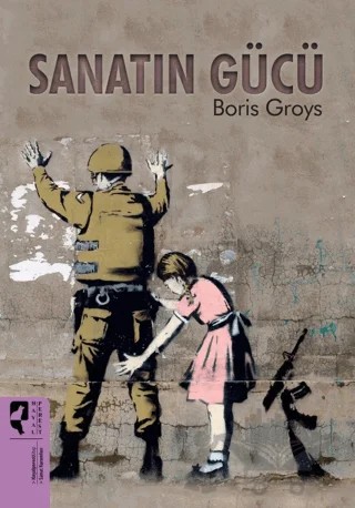 Sanatın Gücü – Boris Groys – HayalPerest Kitap kitap kapağı