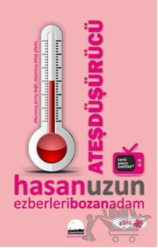Ateş Düşürücü – Hasan Uzun – Kent Kitap kitap kapağı