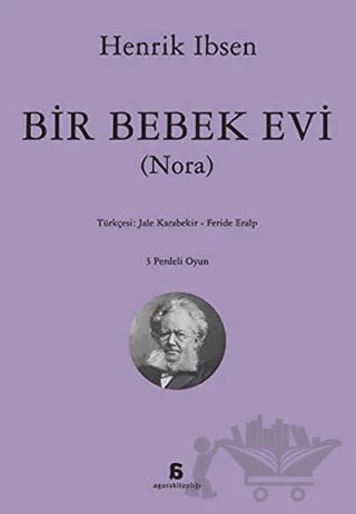 Bir Bebek Evi – Henrik Ibsen – Agora Kitaplığı kitap kapağı