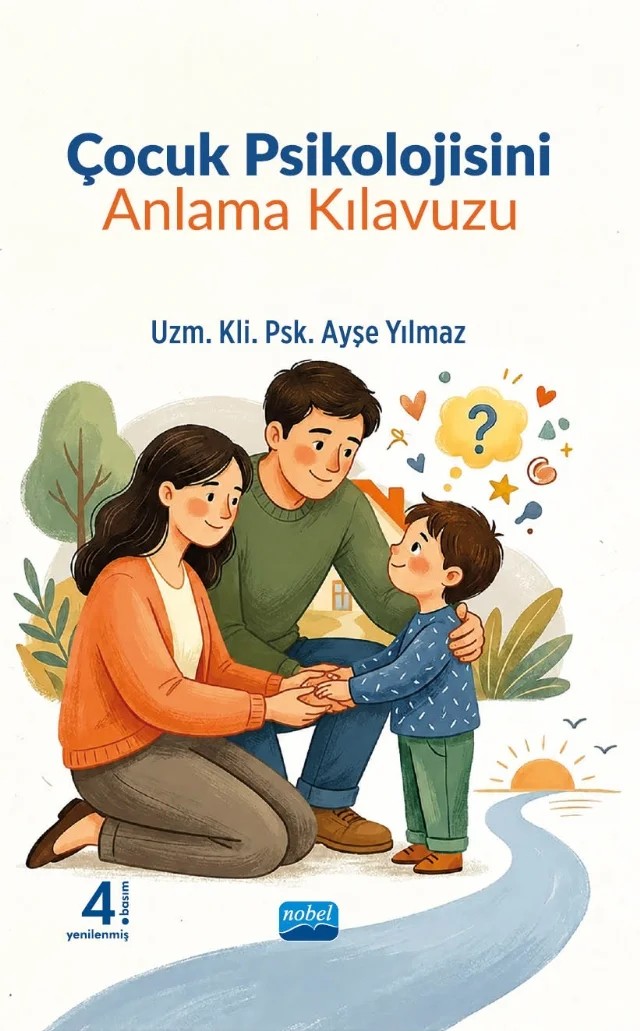 Çocuk Psikolojisini Anlama Kılavuzu – Ayşe Yılmaz – Nobel Akademik Yayıncılık kitap kapağı