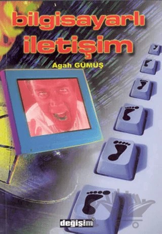 Bilgisayarlı İletişim – Agah Gümüş – Değişim Yayınları kitap kapağı