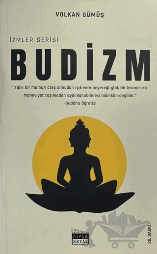 Budizm – Volkan Gümüş – Siyah Beyaz Yayınları kitap kapağı