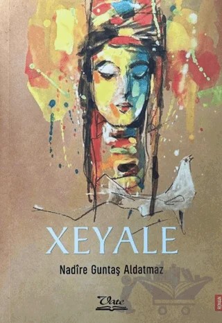 Xeyale – Nadire Güntaş Aldatmaz – Vate Yayınevi kitap kapağı