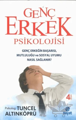 Genç Erkek Psikolojisi – Tuncel Altınköprü – Hayat Yayınları kitap kapağı