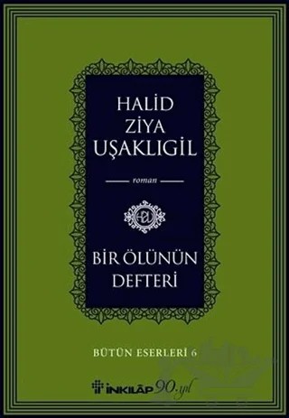 Bir Ölünün Defteri – Halit Ziya Uşaklıgil – İnkılap Kitabevi kitap kapağı