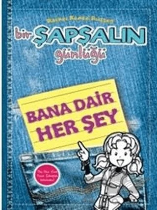 Bir Şapşalın Günlüğü: Bana Dair Herşey – Rachel Renee Russell – Doğan Egmont Yayıncılık kitap kapağı