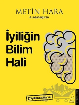 İyiliğin Bilim Hali – Metin Hara – Destek Yayınları kitap kapağı