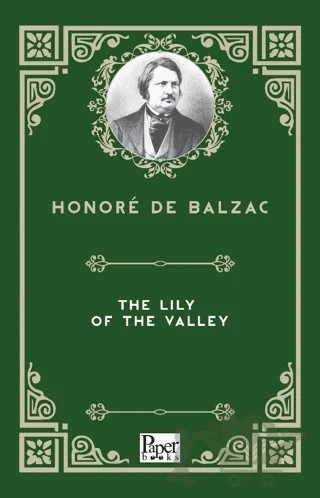 The Lily of the Valley – Honore de Balzac – Paper Books kitap kapağı