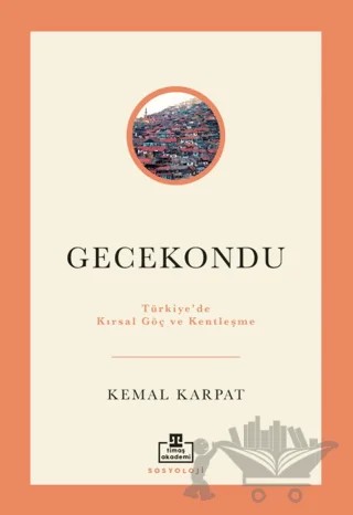 Gecekondu – Kemal Karpat – Timaş Akademi kitap kapağı
