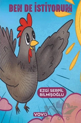Ben de İstiyorum – Ezgi Serpil Bilmişoğlu – Vova Yayınları kitap kapağı