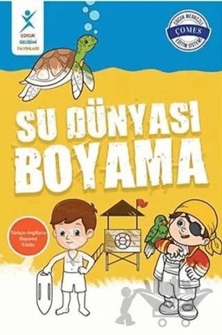 Su Dünyası Boyama – Kolektif – Çocuk Gelişimi Yayınları kitap kapağı