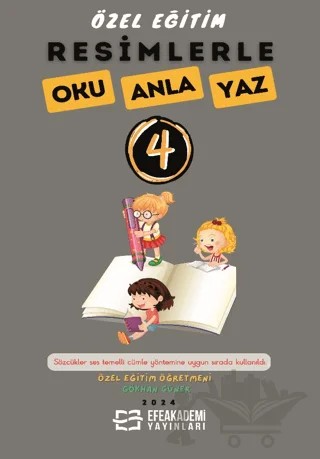 Resimlerle Oku Anla Yaz 4 – Gökhan Güner – Efe Akademi Yayınları kitap kapağı