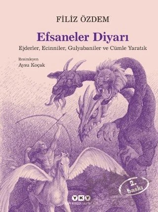 Efsaneler Diyarı – Filiz Özdem – Yapı Kredi Yayınları kitap kapağı