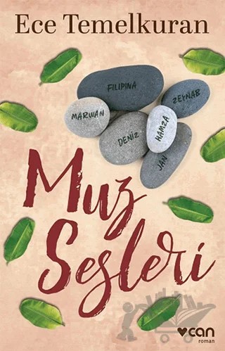 Muz Sesleri – Ece Temelkuran – Can Yayınları kitap kapağı
