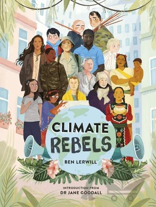 Climate Rebels – Ben Lerwill – Puffin Books kitap kapağı