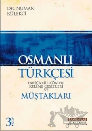 Osmanlı Türkçesi – Numan Külekçi – Sahhaflar Kitap Sarayı kitap kapağı