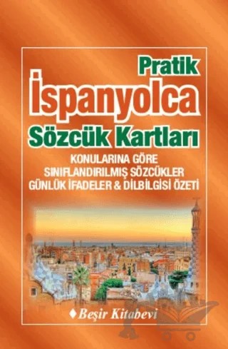 Pratik İspanyolca Sözcük Kartları – B. Orhan Doğan – Beşir Kitabevi kitap kapağı