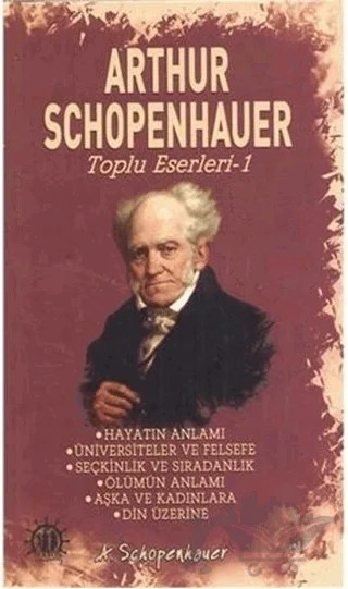 Toplu Eserleri 1 – Arthur Schopenhauer – Yason Yayıncılık kitap kapağı
