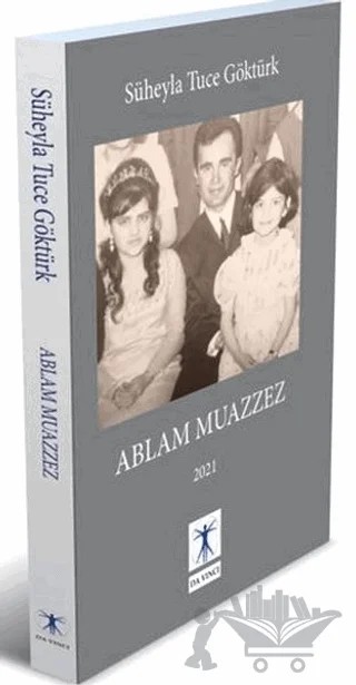 Ablam Muazzez – Süheyla Tuce Göktürk – Da Vinci Publishing kitap kapağı
