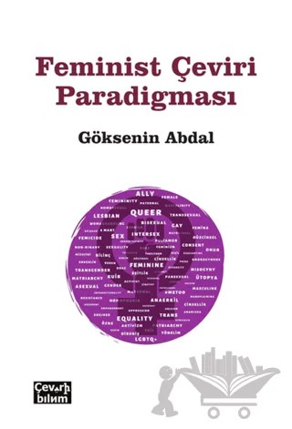 Feminist Çeviri Paradigması – Göksenin Abdal – Çeviribilim kitap kapağı