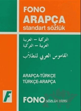 Arapça / Türkçe - Türkçe / Arapça Standart Sözlük – Kolektif – Fono Yayınları kitap kapağı
