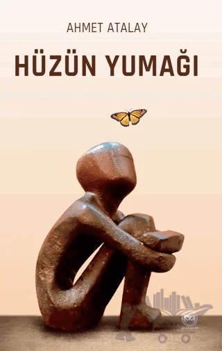 Hüzün Yumağı – Ahmet Atalay – Siyah Beyaz Yayınları kitap kapağı
