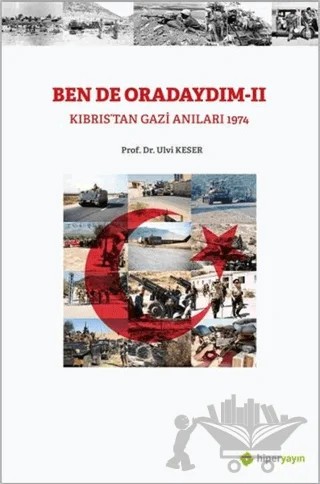 Ben De Oradaydım 2 – Ulvi Keser – Hiperlink Yayınları kitap kapağı