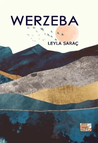 Werzeba – Leyla Saraç – Payiz Yayınları kitap kapağı