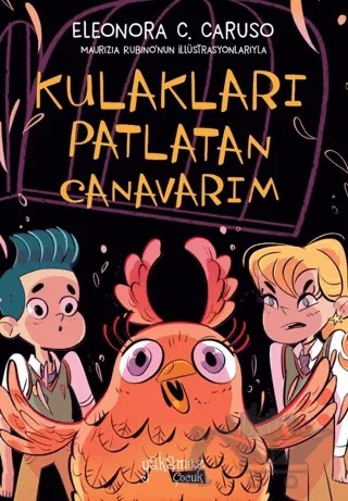 Kulakları Patlayan Canavarım – Eleonora Caruso – Yakamoz Yayınevi kitap kapağı