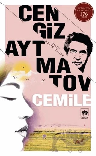 Cemile – Cengiz Aytmatov – Ötüken Neşriyat kitap kapağı