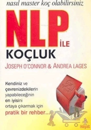 NLP ile Koçluk – Andrea Lages, Joseph O’Connor – Hayat Yayınları kitap kapağı