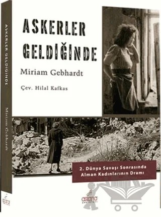 Askerler Geldiğinde – Miriam Gebhardt – Astana Yayınları kitap kapağı
