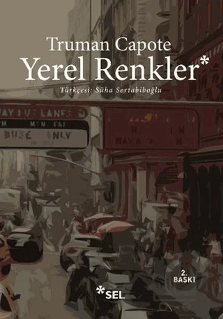 Yerel Renkler – Truman Capote – Sel Yayıncılık kitap kapağı