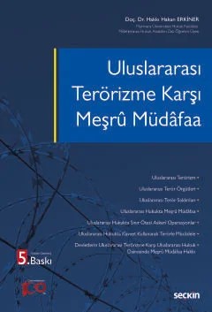 Uluslararası Terörizme Karşı Meşru Müdafaa – Hakkı Hakan Erkiner – Seçkin Yayıncılık kitap kapağı