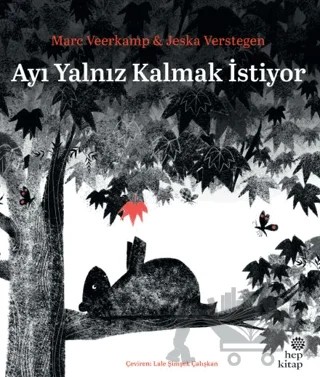 Ayı Yalnız Kalmak İstiyor – Marc Veerkamp – Hep Kitap kitap kapağı
