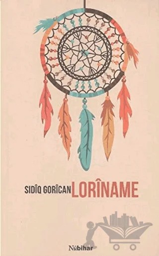Loriname – Sidıq Gorıcan – Nubihar Yayınları kitap kapağı
