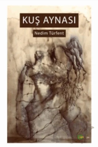 Kuş Aynası – Nedim Türfent – Aram Yayınları kitap kapağı