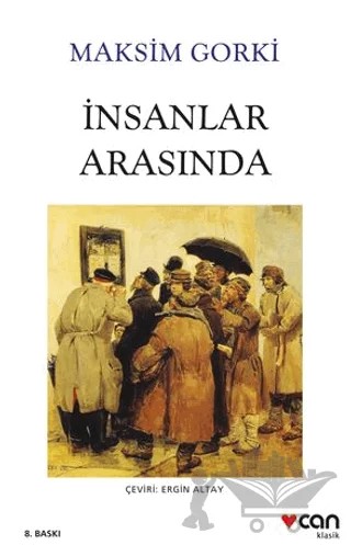 İnsanlar Arasında – Maksim Gorki – Can Yayınları kitap kapağı
