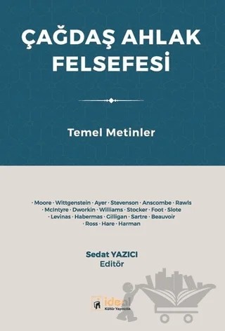 Çağdaş Ahlak Felsefesi – Sedat Yazıcı – İdeal Kültür Yayıncılık kitap kapağı