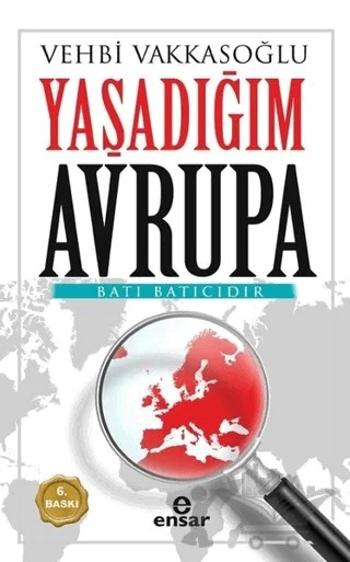 Yaşadığım Avrupa – Vehbi Vakkasoğlu – Ensar Neşriyat kitap kapağı