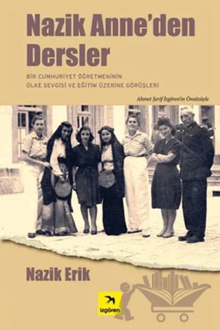 Nazik Anne’den Dersler – Nazik Erik – İzgören Yayınları kitap kapağı
