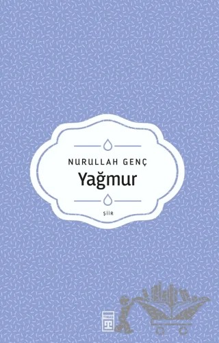 Yağmur – Nurullah Genç – Timaş Yayınları kitap kapağı
